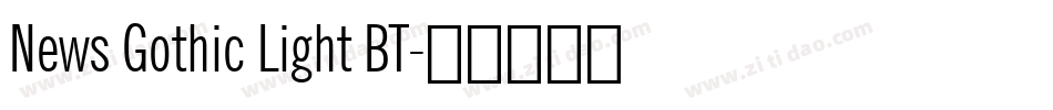 News Gothic Light BT字体转换